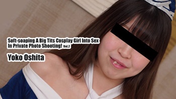 heyzo31751 - Heyzo 3175 - Soft-soaping A Big Tits Cosplay Girl Into Sex In Private Photo Shooting! Vol.2 - Yoko Oshita